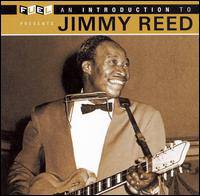 Jimmy Reed : An Introduction to Jimmy Reed